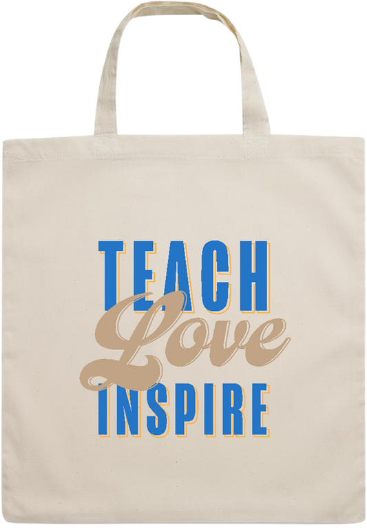 Teach Love Inspire Design - Essential short handle cotton tote bag_BEIGE_front