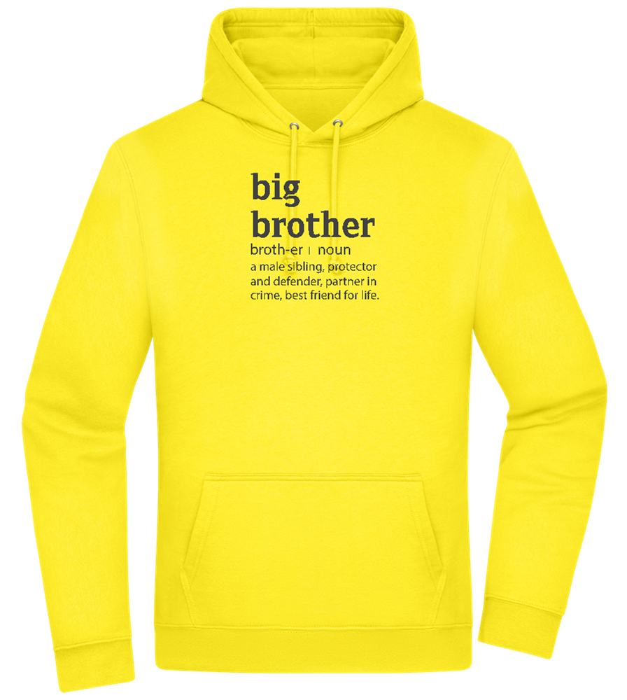 Big Brother Meaning Design - Premium Essential Unisex Hoodie_YELLOW_front