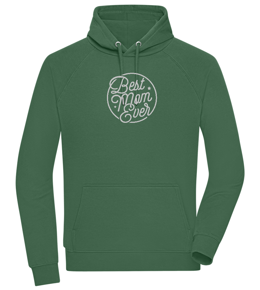 Best Mom Ever Design - Comfort unisex hoodie_GREEN BOTTLE_front