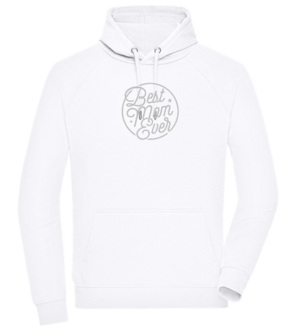 Best Mom Ever Design - Comfort unisex hoodie_WHITE_front