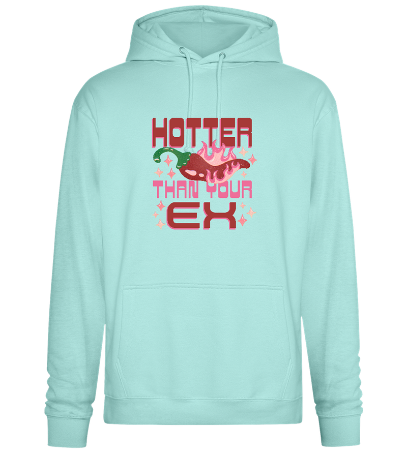 Hotter than Your Ex Design - Premium Essential Unisex Hoodie_ARCTIC BLUE_front