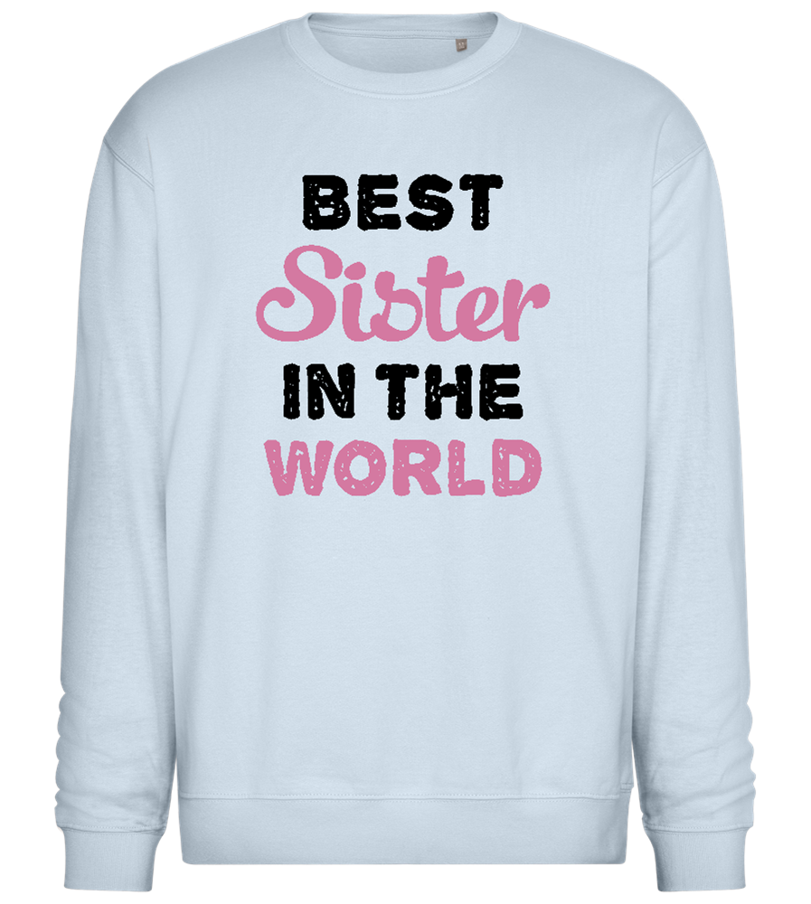 Best Sister in the World Design - Comfort Essential Unisex Sweater_CREAMY BLUE_front