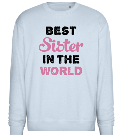 Best Sister in the World Design - Comfort Essential Unisex Sweater_CREAMY BLUE_front