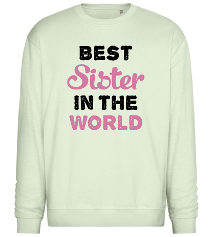 Best Sister in the World Design - Comfort Essential Unisex Sweater_CREAMY GREEN_front