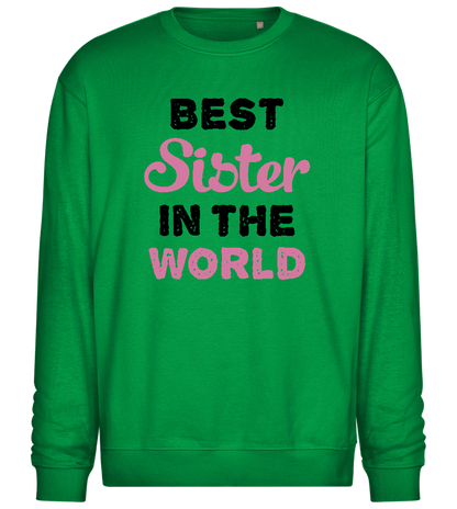 Best Sister in the World Design - Comfort Essential Unisex Sweater_MEADOW GREEN_front