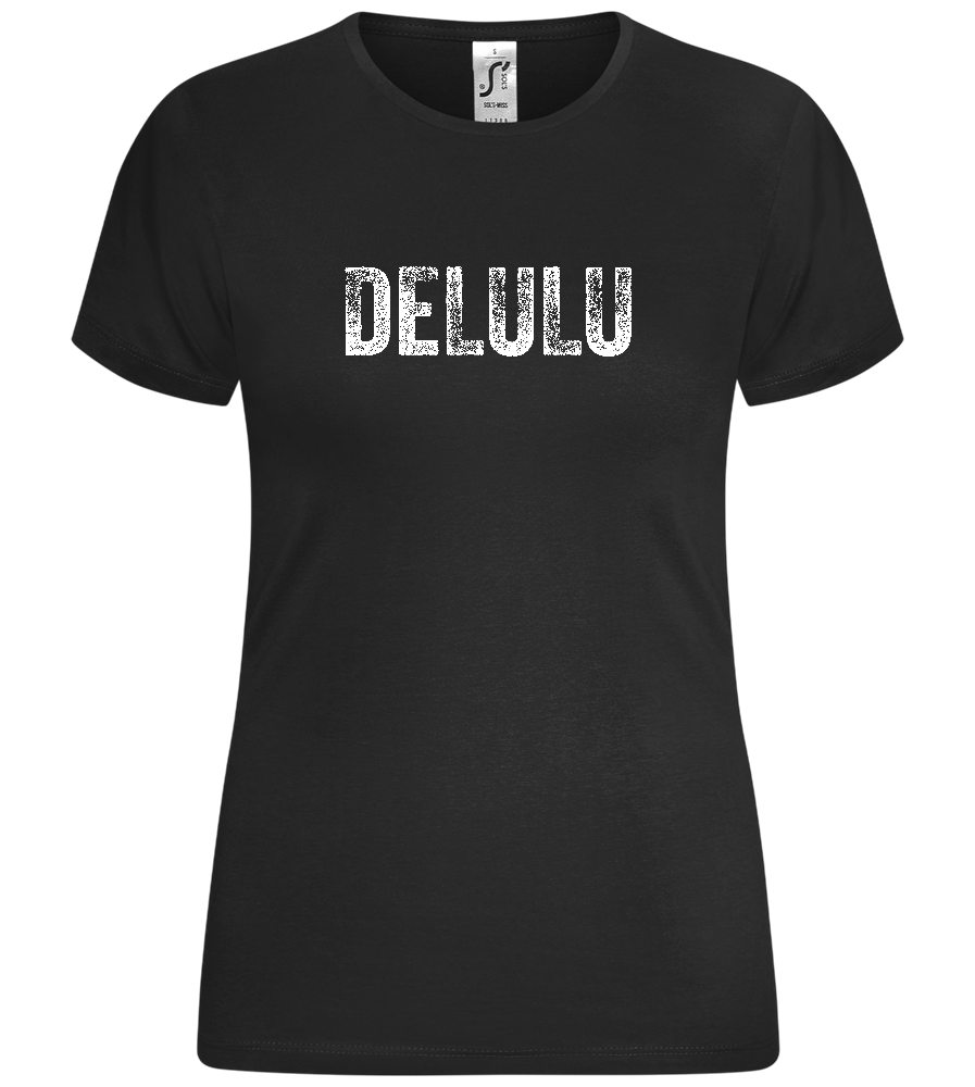 Delulu Design - Comfort women's t-shirt_DEEP BLACK_front