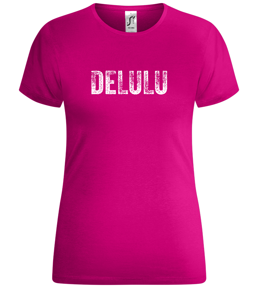 Delulu Design - Comfort women's t-shirt_FUCHSIA_front