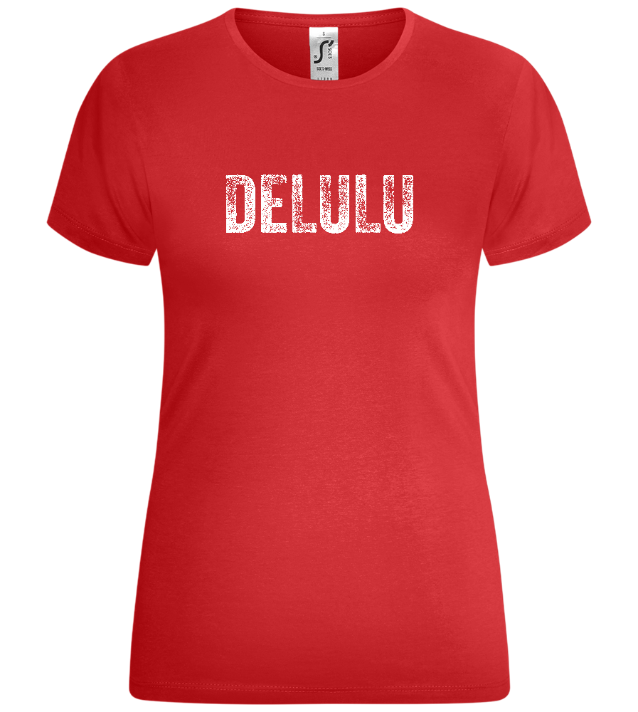 Delulu Design - Comfort women's t-shirt_RED_front