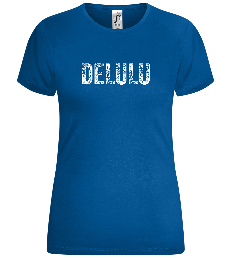 Delulu Design - Comfort women's t-shirt_ROYAL_front