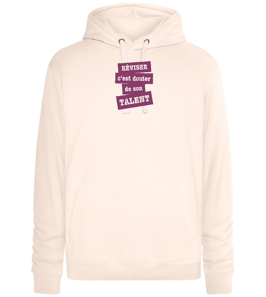 Réviser c'est Douter de Son Talent Design - Premium unisex hoodie_LIGHT PEACH ROSE_front