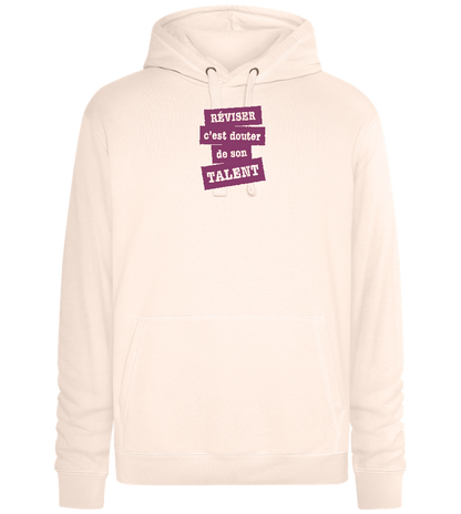 Réviser c'est Douter de Son Talent Design - Premium unisex hoodie_LIGHT PEACH ROSE_front