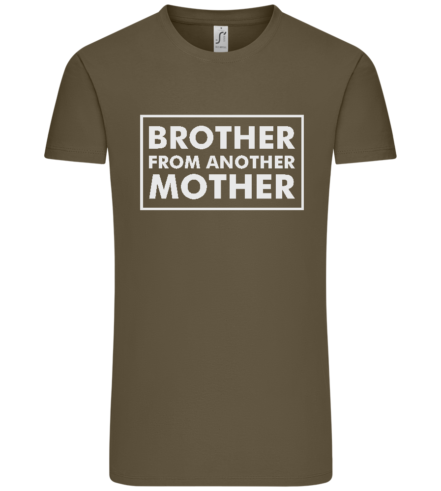 Brother From Another Mother Design - Premium men's t-shirt_ARMY_front