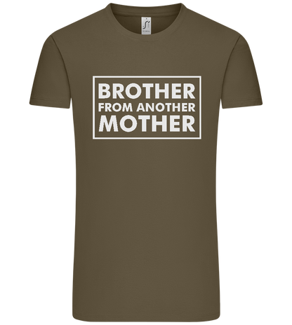 Brother From Another Mother Design - Premium men's t-shirt_ARMY_front