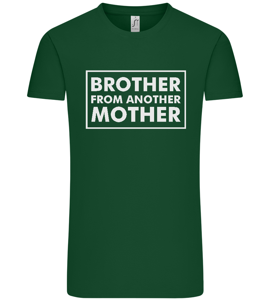 Brother From Another Mother Design - Premium men's t-shirt_GREEN BOTTLE_front