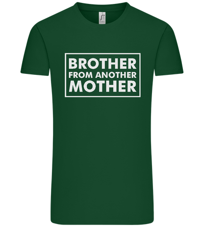 Brother From Another Mother Design - Premium men's t-shirt_GREEN BOTTLE_front