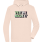 Yes! We Made It Design - Premium unisex hoodie_LIGHT PEACH ROSE_front