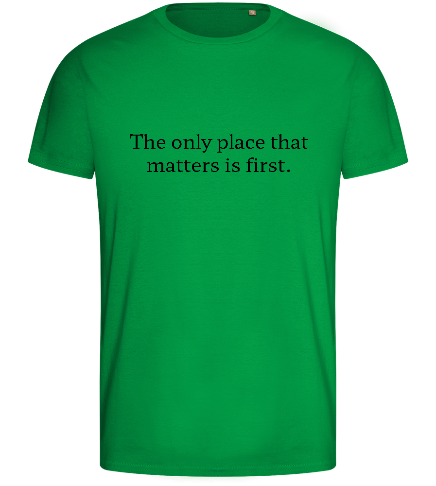 The Only Place That Matters Design - Basic men's fitted t-shirt_MEADOW GREEN_front