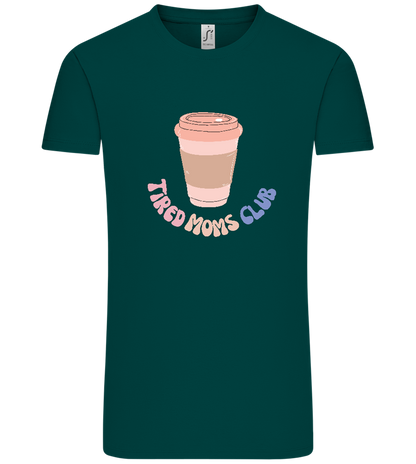 Tired Moms Club Coffee Design - Comfort Unisex T-Shirt_GREEN EMPIRE_front