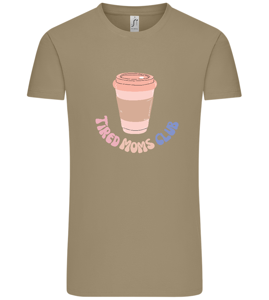 Tired Moms Club Coffee Design - Comfort Unisex T-Shirt_KHAKI_front