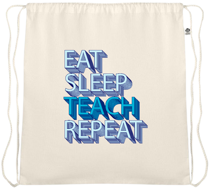 Eat Sleep Teach Repeat Design - Essential medium organic cotton drawstring bag_BEIGE_front