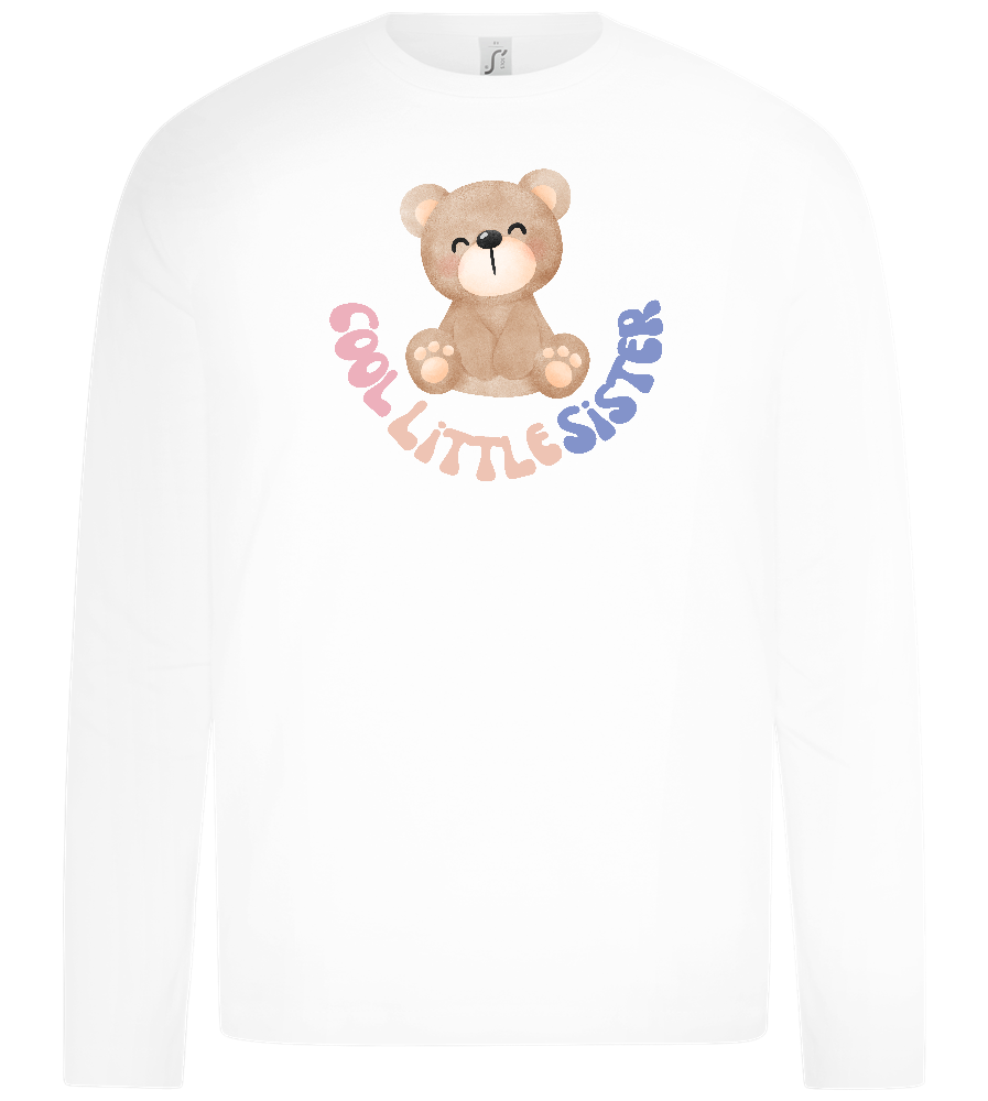 Cool Little Sister Teddy Bear Design - Premium kids long sleeve t-shirt_WHITE_front