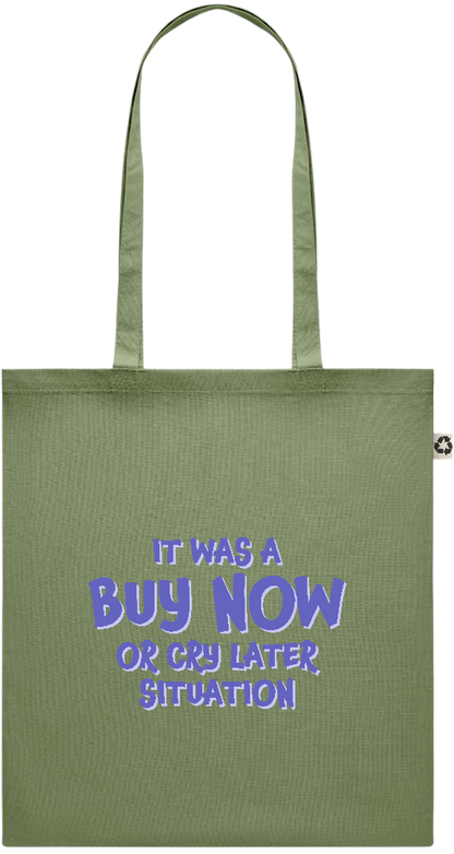 Buy Now Cry Later Design - Recycled cotton colored shopping bag_GREEN_front