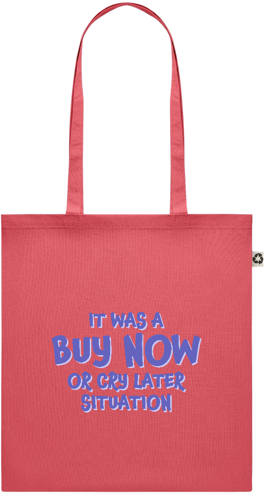 Buy Now Cry Later Design - Recycled cotton colored shopping bag_RED_front