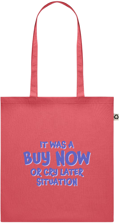 Buy Now Cry Later Design - Recycled cotton colored shopping bag_RED_front