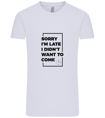 Sorry I'm Late Design - Comfort Unisex T-Shirt_LILAK_front