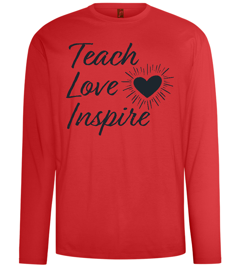 Teach Love Inspire Heart Design - Comfort men's long sleeve t-shirt_RED_front