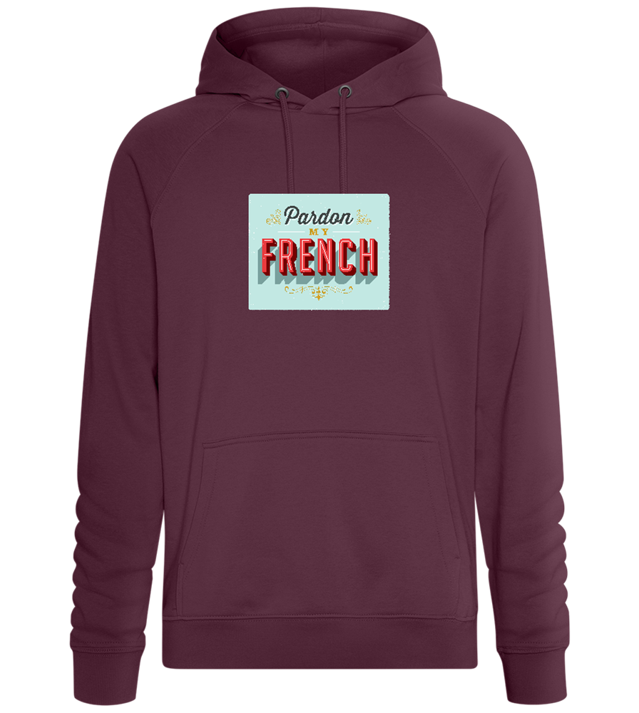 Pardon My French Design - Comfort unisex hoodie_BORDEAUX_front