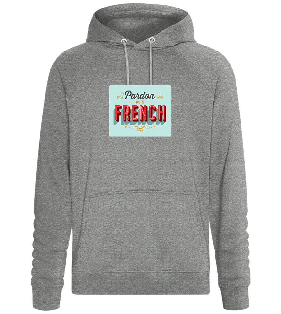 Pardon My French Design - Comfort unisex hoodie_ORION GREY II_front