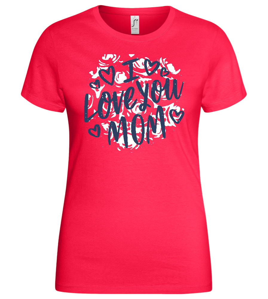 I Love You Mom Design - Basic women's t-shirt_CORAL_front