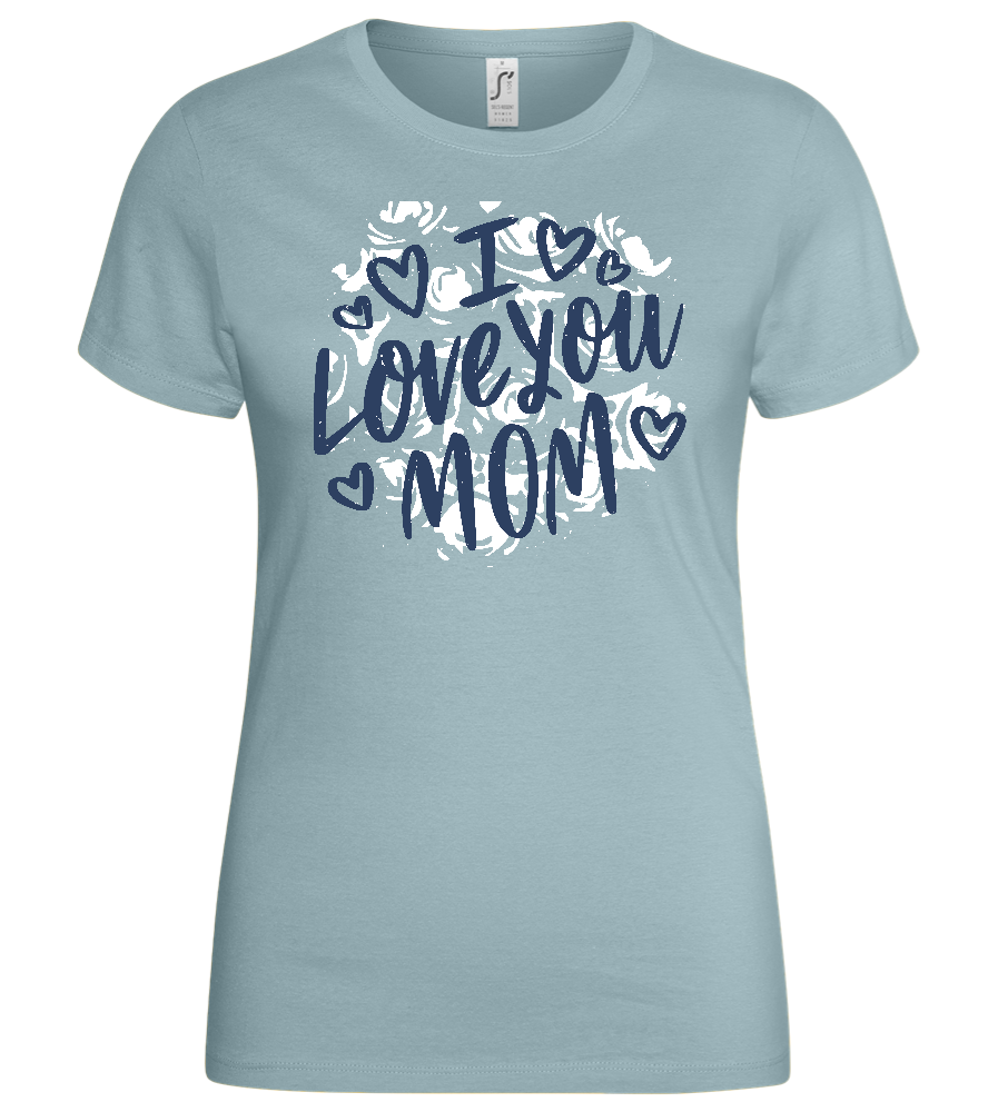 I Love You Mom Design - Basic women's t-shirt_PURE GRAY_front