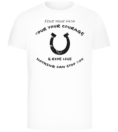 Spur Your Courage Design - Comfort Unisex T-Shirt_WHITE_front