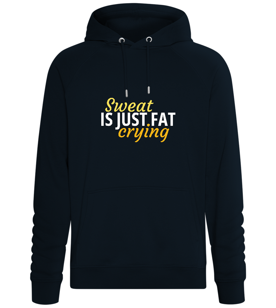 Sweat is Just Fat Crying Design - Comfort unisex hoodie_BLACK_front