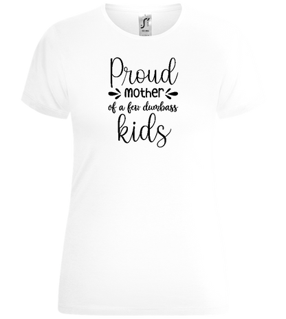 Proud Mother Design - Comfort women's t-shirt_WHITE_front