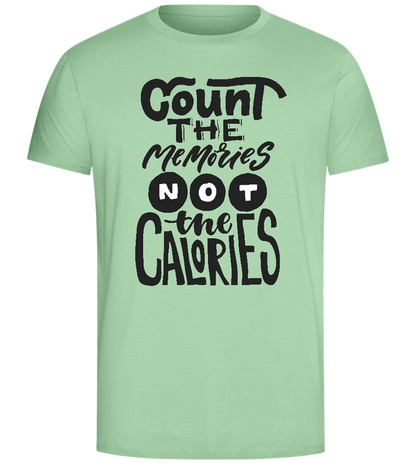 Count the Memories not the Calories Design - Comfort Unisex T-Shirt_ICE GREEN_front