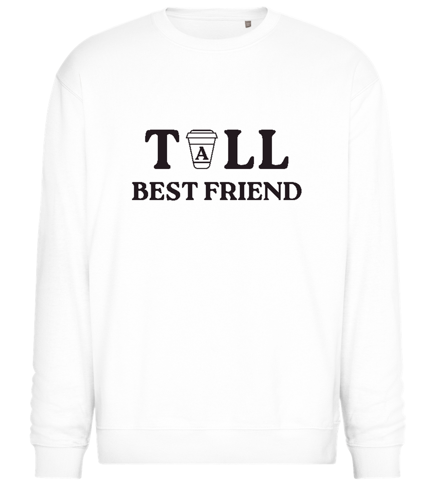 The Tall Best Friend Design - Comfort Essential Unisex Sweater_WHITE_front