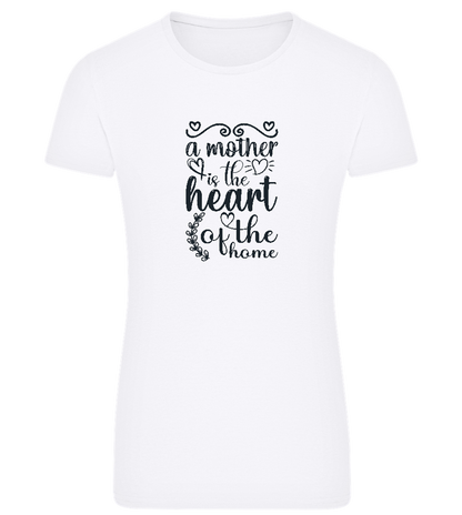 Heart of the Home Design - Comfort women's fitted t-shirt_WHITE_front