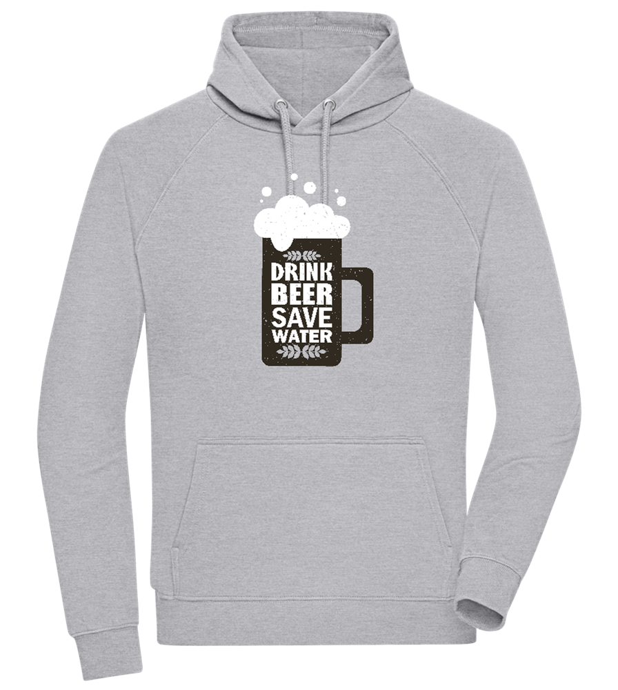 Drink Beer Save Water Beer Mug Design - Comfort unisex hoodie_ORION GREY II_front