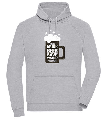 Drink Beer Save Water Beer Mug Design - Comfort unisex hoodie_ORION GREY II_front