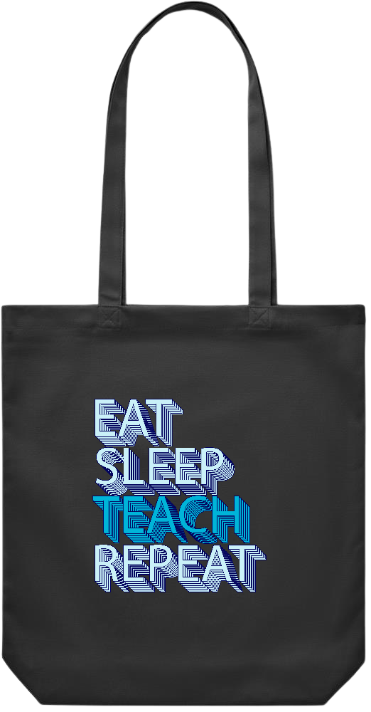 Eat Sleep Teach Repeat Design - Premium Canvas colored cotton shopping bag_BLACK_front