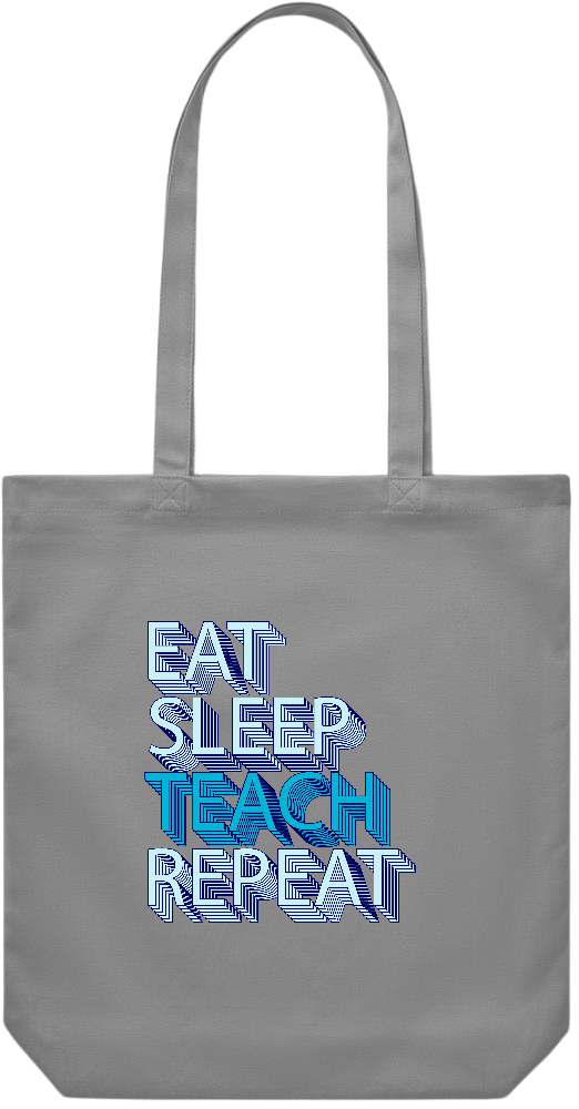 Eat Sleep Teach Repeat Design - Premium Canvas colored cotton shopping bag_GREY_front