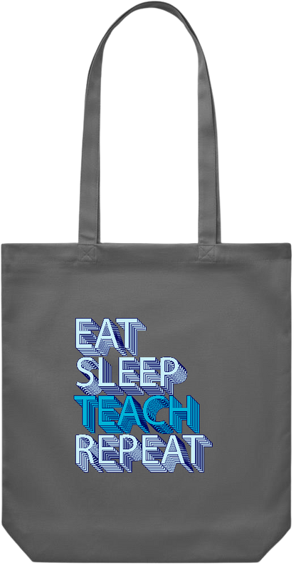 Eat Sleep Teach Repeat Design - Premium Canvas colored cotton shopping bag_STONE GREY_front