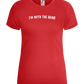 Im With the Band Design - Comfort women's t-shirt_RED_front