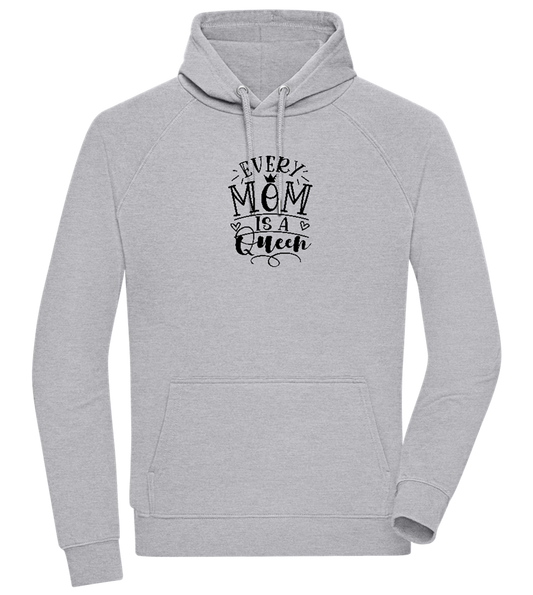 Every Mom is a Queen Design - Comfort unisex hoodie_ORION GREY II_front