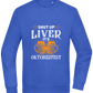 Shut Up Liver It's Oktoberfest Design - Comfort Essential Unisex Sweater_ROYAL_front