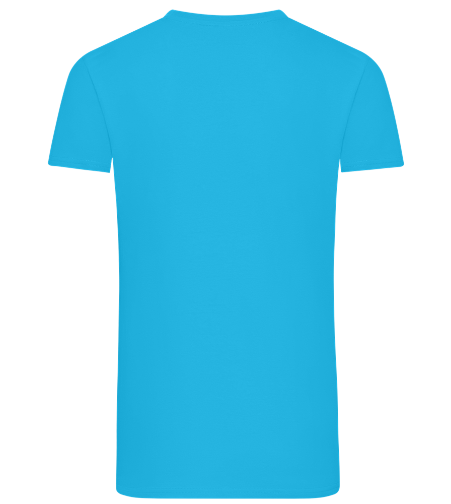 Worth The Hassle Design - Comfort men's fitted t-shirt_TURQUOISE_back