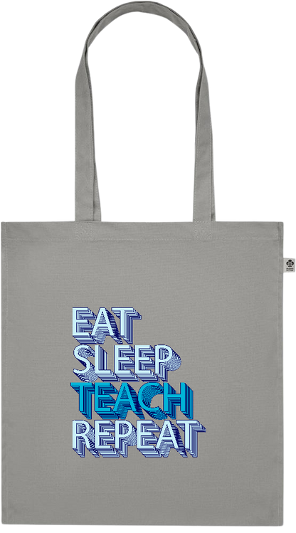 Eat Sleep Teach Repeat Design - Premium colored organic cotton tote bag_STONE GREY_front